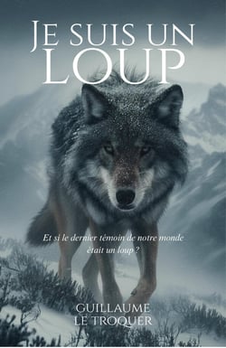 Je suis un loup