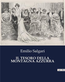 IL TESORO DELLA MONTAGNA AZZURRA