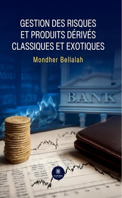 Gestion des risques et produits dérivés classiques et exotiques