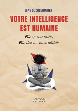Votre intelligence est humaine