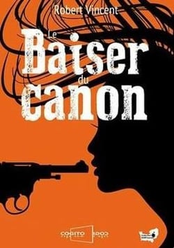 Le baiser du canon