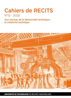 Cahiers de récits n.12/2025 : Aux sources de la démocratie technique : la créativité technique