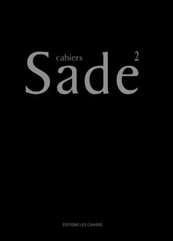 Cahiers Sade : Cahiers Sade n°2