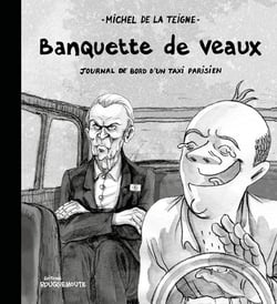 Banquette de veaux -- journal d'un taxi a paris