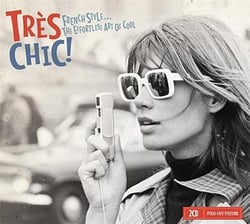 Très chic ! vol. 2 French style, the effortless art of cool