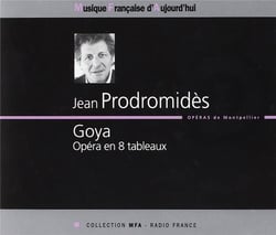 Goya : opéra en 8 tableaux