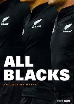 All Blacks, au coeur du mythe
