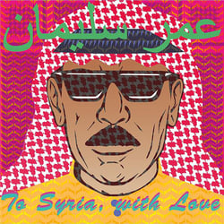 To Syria, with love - édition collector