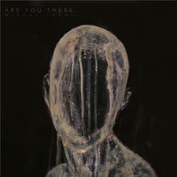 Are you there