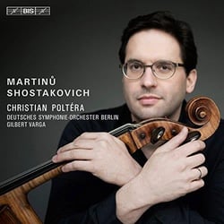 Shostakovich - Martinu: cello concertos