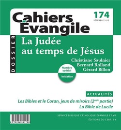 Cahiers Evangile - numéro 174 La Judée au temps de Jésus