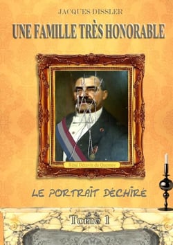 Une famille très honorable Tome 1- le portrait déchiré