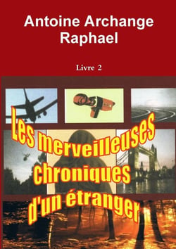 Les merveilleuses chroniques d'un étranger Tome 2