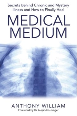 Medical medium - secrets behind chronic and mystery