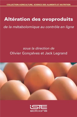Altération des ovoproduits - de la métabolomique au contrôle en ligne
