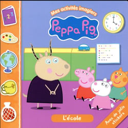 Mes activités imagiers - peppa pig - l'école