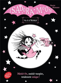 Isadora Moon Tome 1 : Isadora Moon va à l'école