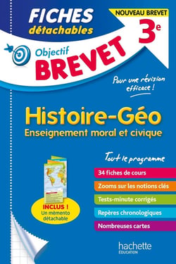 Objectif brevet : histoire-géographie, enseignement moral et civique - 3e - fiches détachables