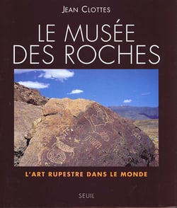 Le musee des roches. l'art rupestre dans le monde