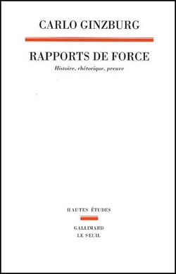 Rapports de force : Histoire, rhétorique, preuve