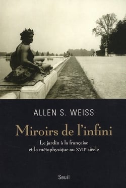 Miroirs de l'infini -  le jardin à la française