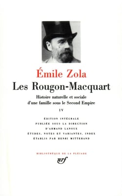 Les Rougon-Macquart, histoire naturelle et sociale d'une famille sous le Second Empire Tome 4