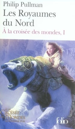 À la croisée des mondes Tome 1 : les royaumes du Nord