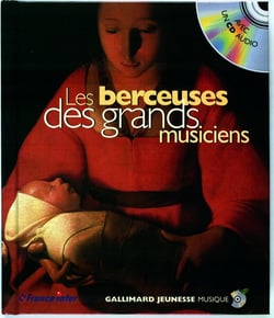 Les berceuses des grands musiciens