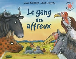 Le gang des affreux