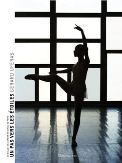 Un pas vers les étoiles - le ballet national de l'opéra de paris