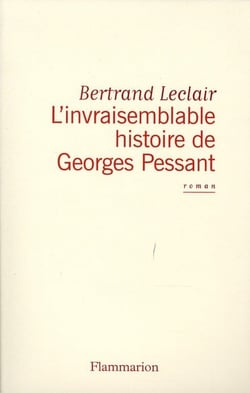 L'Invraisemblable Histoire de Georges Pessant