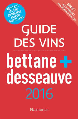 Guide Des Vins Bettane Et Desseauve 2016