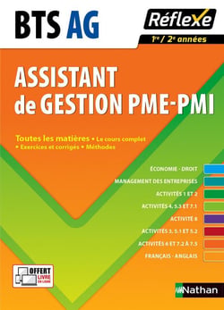 Réflexe Tome 13 : BTS assistant de gestion PME-PMI - 1e/2e années - toutes les matières