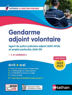 Gendarme adjoint volontaire - Tout en un - Intégrer la fonction publique - 2022/2023