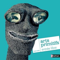 Entrée libre - arts primitifs
