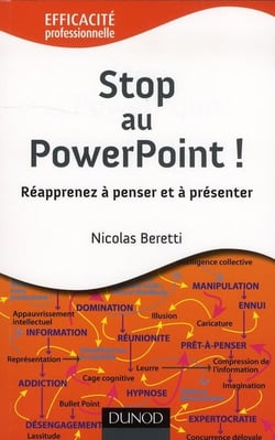 Stop au powerpoint ! réapprenez à penser et à présenter !
