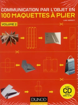 Communication par l'objet en 100 maquettes à plier t.2