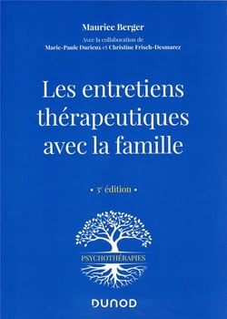 Les entretiens thérapeutiques avec la famille - 3e ed.