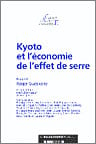 Kyoto et l'economie de l'effet de serre