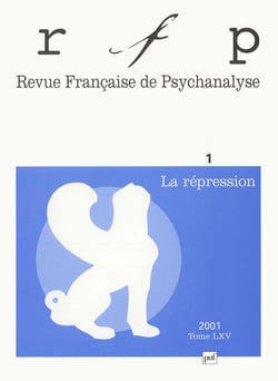 Revue française de psychanalyse n.65/1 : la répression