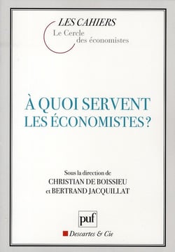 À quoi servent les économistes ?