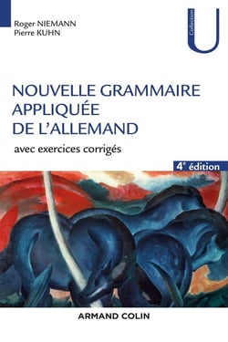 Nouvelle grammaire appliquée de l'allemand - avec exercice corrigés (3e édition)