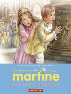 Je Commence À Lire Avec Martine Tome 48 : Martine Et Le Prince Mystérieux