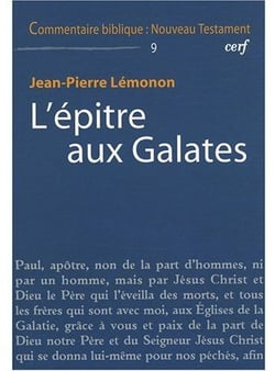COMMENTAIRE BIBLIQUE - NOUVEAU TESTAMENT Tome 9 : l'épitre aux galates