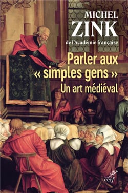 Parler aux " simples gens " : Un art médiéval
