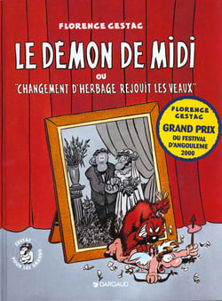 Le démon de midi ou "changement d'herbage réjouit les veaux"