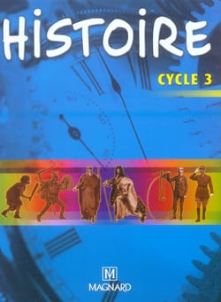 Mon cahier d'activités - histoire - cycle 3 - livre de l'élève (édition 2004)