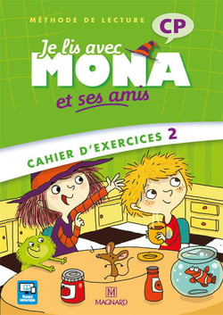 Je lis avec Mona et ses amis : CP - méthode de lecture - cahier d'exercices 2 (édition 2012)