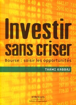 Investir sans criser - bourse : saisir les opportunités