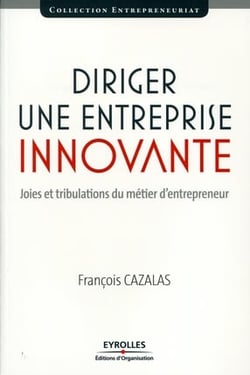Diriger une entreprise innovante